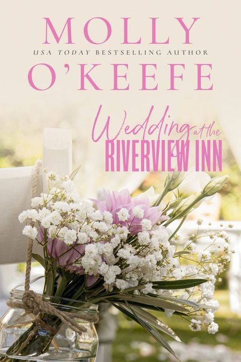 Wedding At The Riverview Inn(Kobo/電子書)