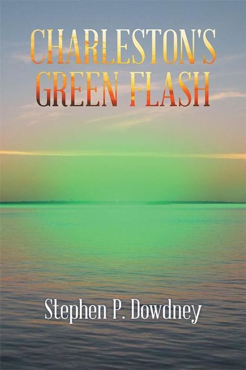 Charleston's Green Flash(Kobo/電子書)