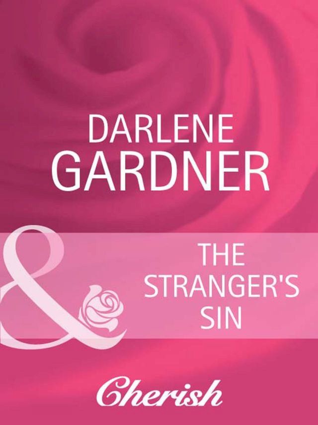  The Stranger's Sin (Return to Indigo Springs, Book 2) (Mills & Boon Cherish)(Kobo/電子書)