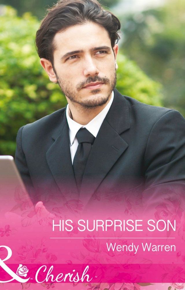  His Surprise Son (The Men of Thunder Ridge, Book 1) (Mills & Boon Cherish)(Kobo/電子書)