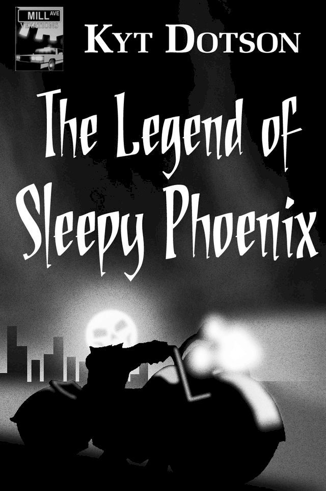  The Legend of Sleepy Phoenix(Kobo/電子書)