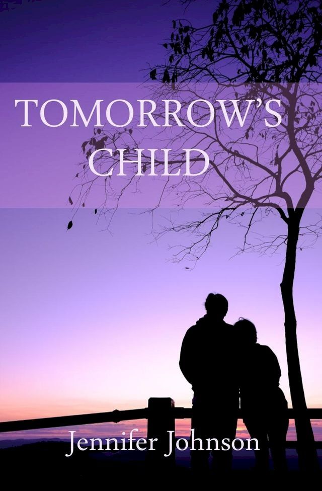  Tomorrow's Child(Kobo/電子書)