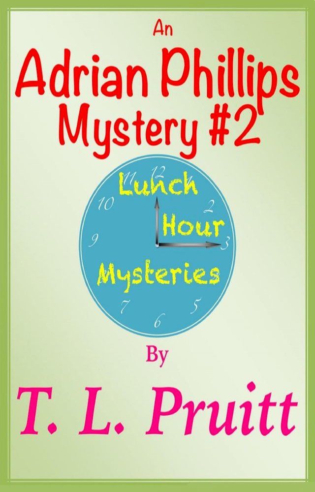  An Adrian Phillips Mystery #2(Kobo/電子書)