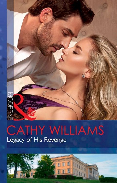 Legacy Of His Revenge (Mills & Boon Modern)(Kobo/電子書)