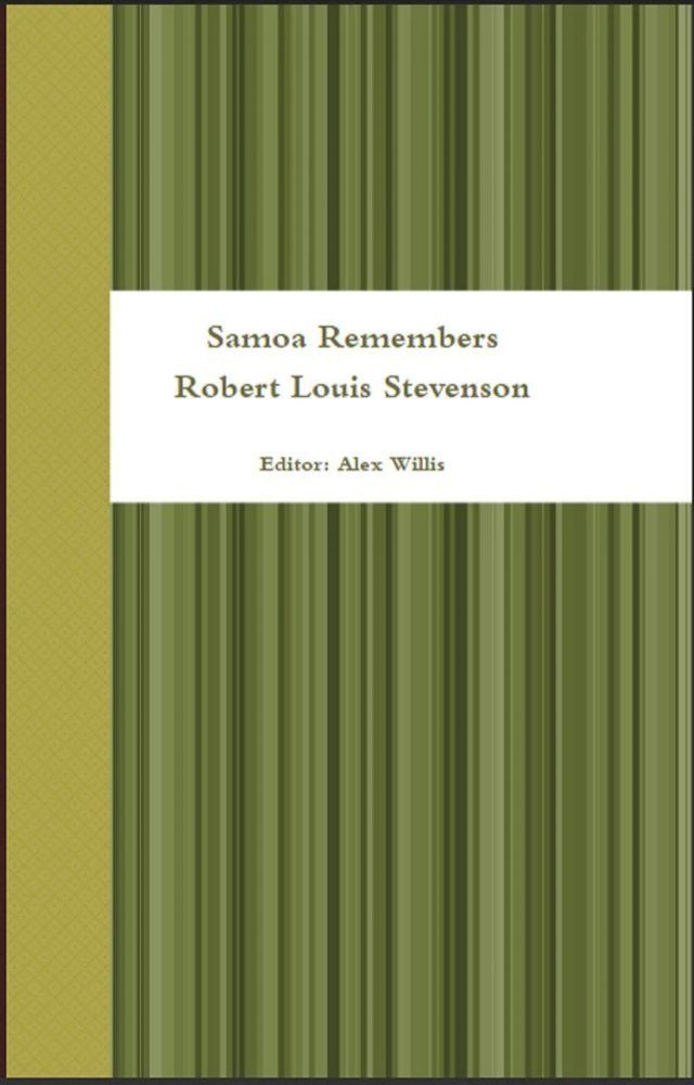  Samoa Remembers Robert Louis Stevenson(Kobo/電子書)