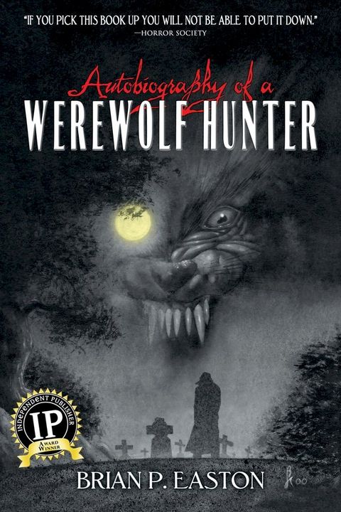 Autobiography of a Werewolf Hunter(Kobo/電子書)