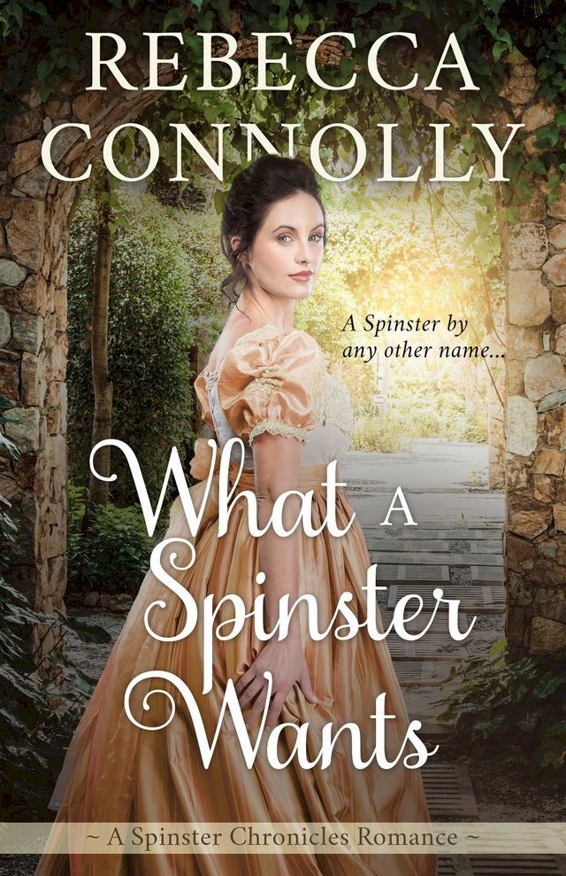  What a Spinster Wants(Kobo/電子書)