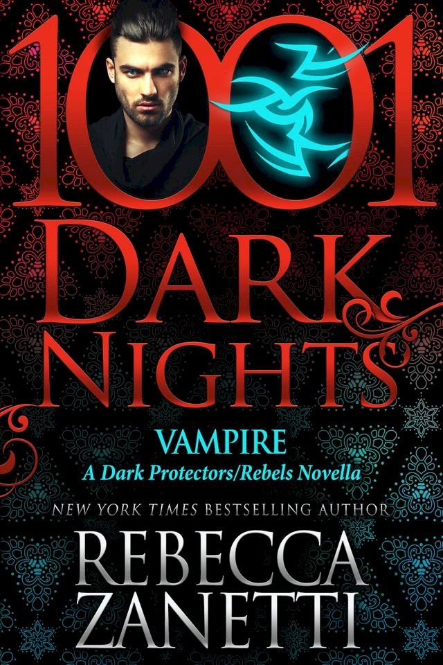  Vampire: A Dark Protectors/Rebels Novella(Kobo/電子書)