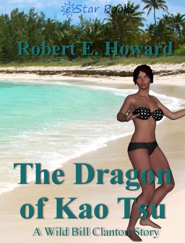  The Dragon of Kao Tsu(Kobo/電子書)