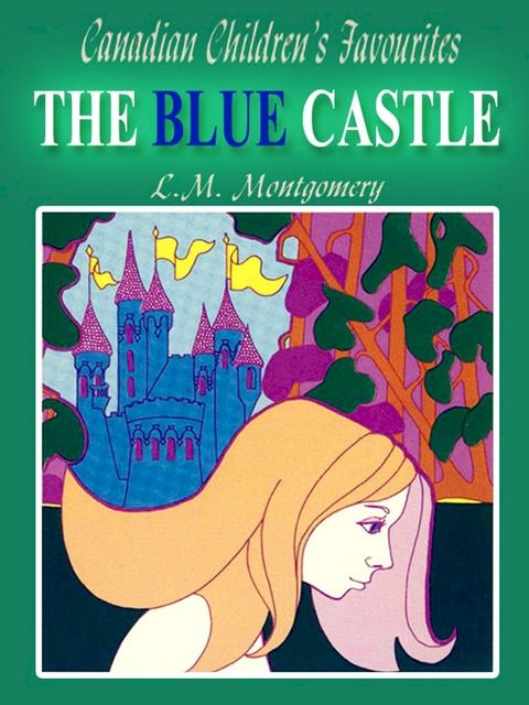 The Blue Castle(Kobo/電子書)