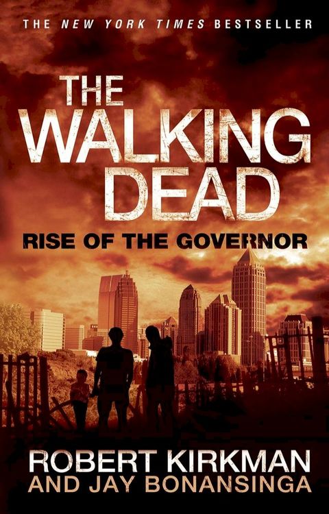 The Walking Dead: Rise of the Governor(Kobo/電子書)