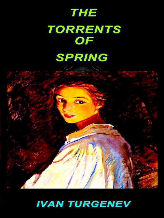  The Torrents of Spring(Kobo/電子書)