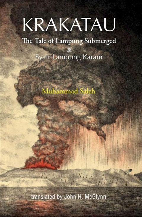 Krakatau: The Tale of Lampung Submerged(Kobo/電子書)