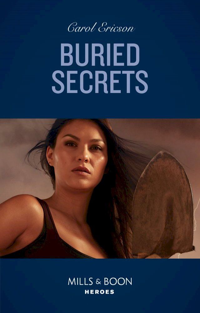  Buried Secrets (Holding the Line, Book 4) (Mills & Boon Heroes)(Kobo/電子書)