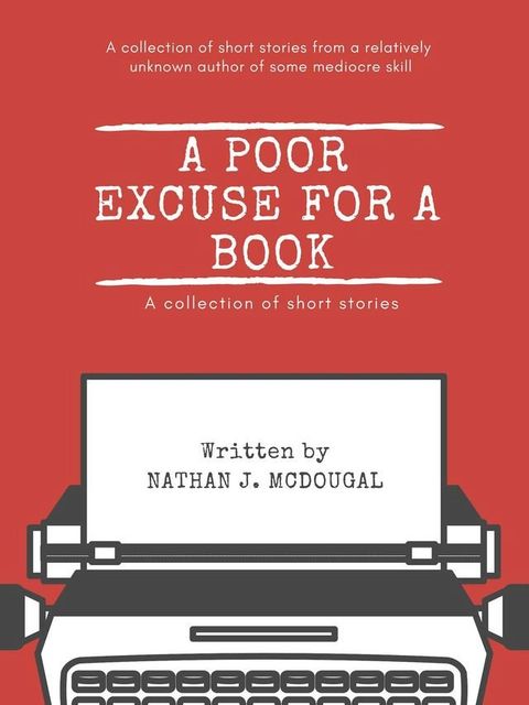 A Poor Excuse for a Book(Kobo/電子書)