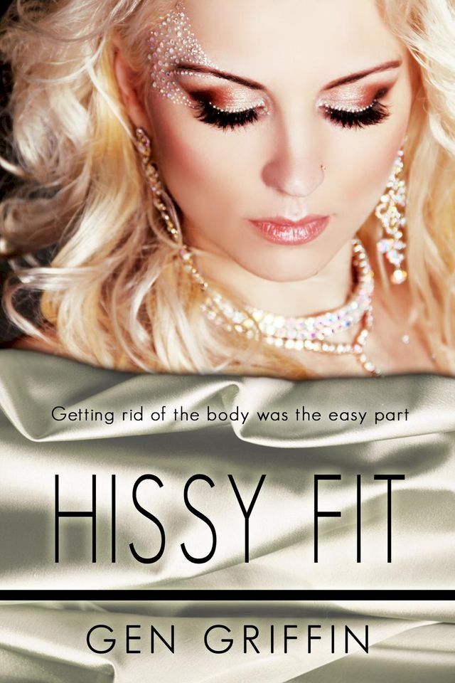  Hissy Fit(Kobo/電子書)