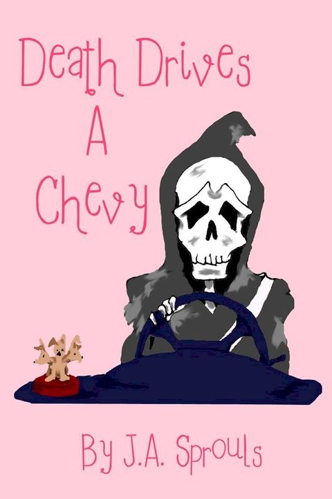 Death Drives A Chevy(Kobo/電子書)