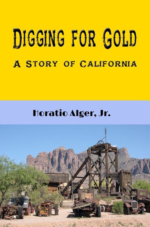 Digging for Gold (Illustrated)(Kobo/電子書)