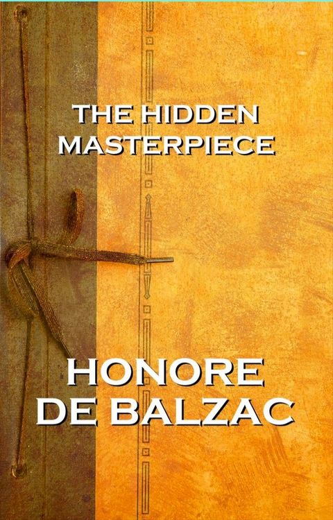 The Hidden Masterpiece, By Honore De Balzac(Kobo/電子書)