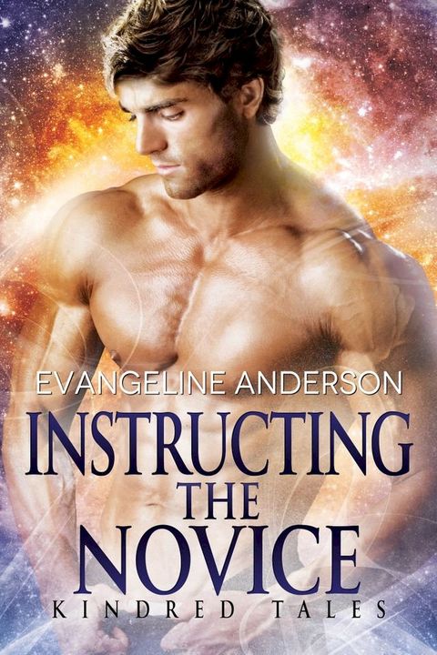 Instructing the Novice...Book 12 of the Kindred Tales Series(Kobo/電子書)