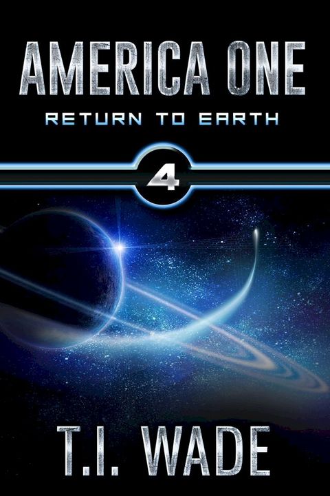 AMERICA ONE - Return To Earth (Book IV)(Kobo/電子書)