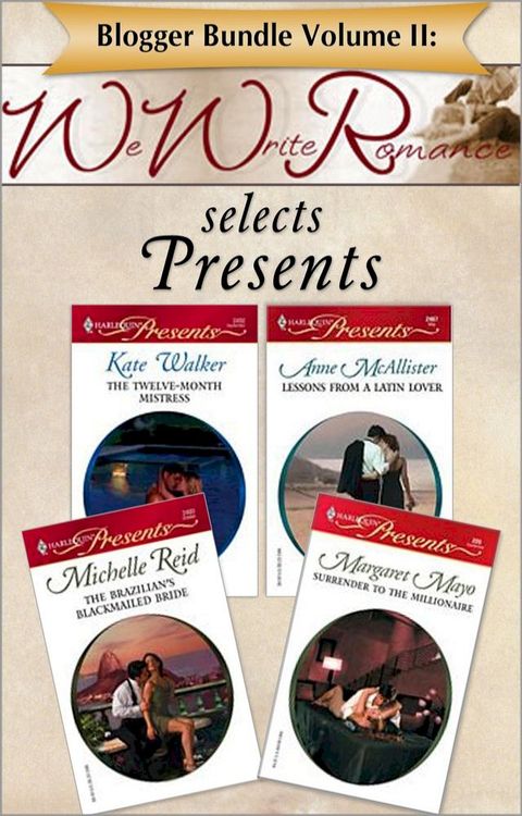 Blogger Bundle Volume II: WeWriteRomance.com Selects Presents(Kobo/電子書)