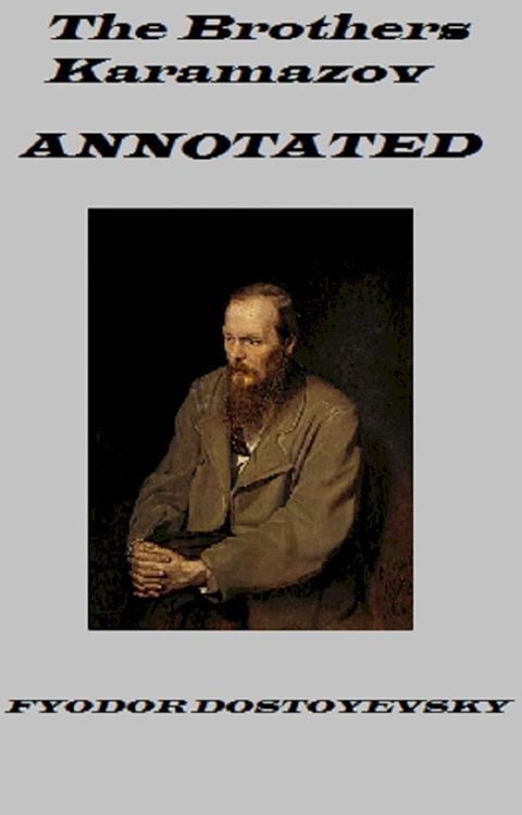 The Brothers Karamazov (Annotated)(Kobo/電子書)