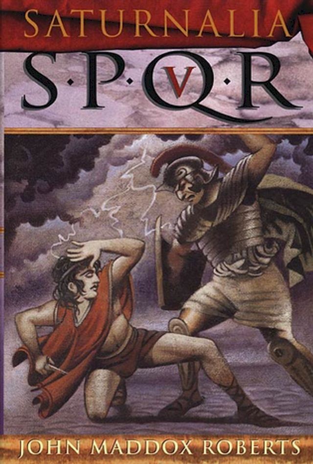  SPQR V: Saturnalia(Kobo/電子書)