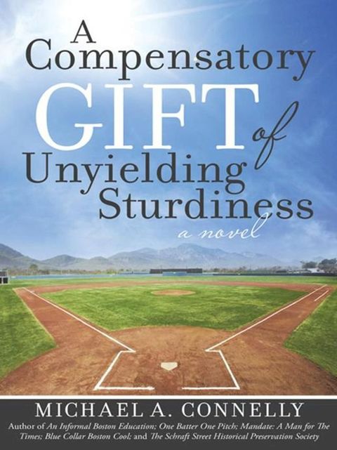 A Compensatory Gift of Unyielding Sturdiness(Kobo/電子書)