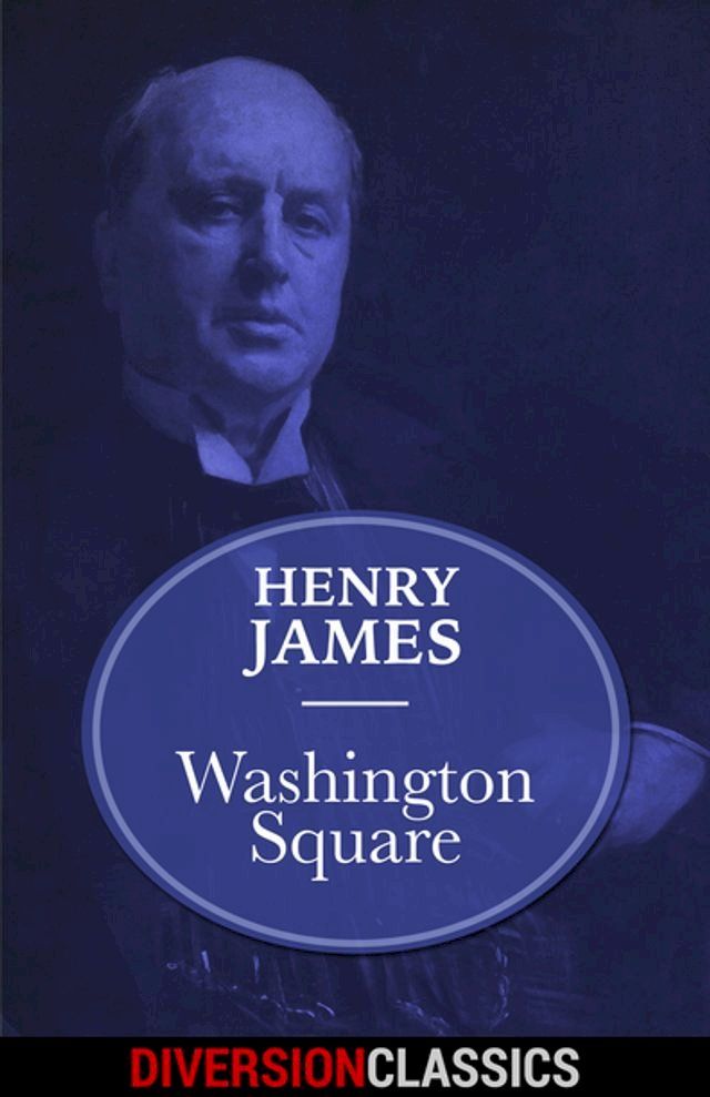  Washington Square (Diversion Classics)(Kobo/電子書)