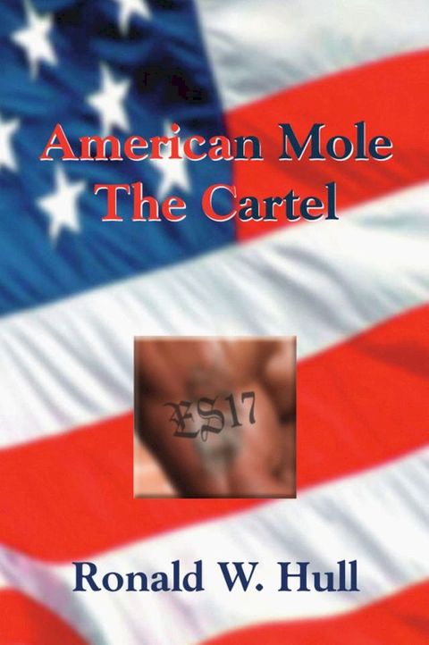 American Mole: The Cartel(Kobo/電子書)