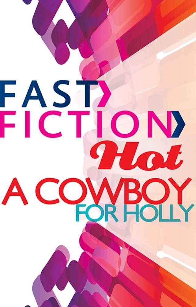  A Cowboy For Holly(Kobo/電子書)