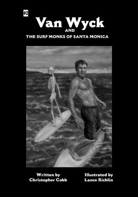 Van Wyck and the Surf Monks of Santa Monica(Kobo/電子書)