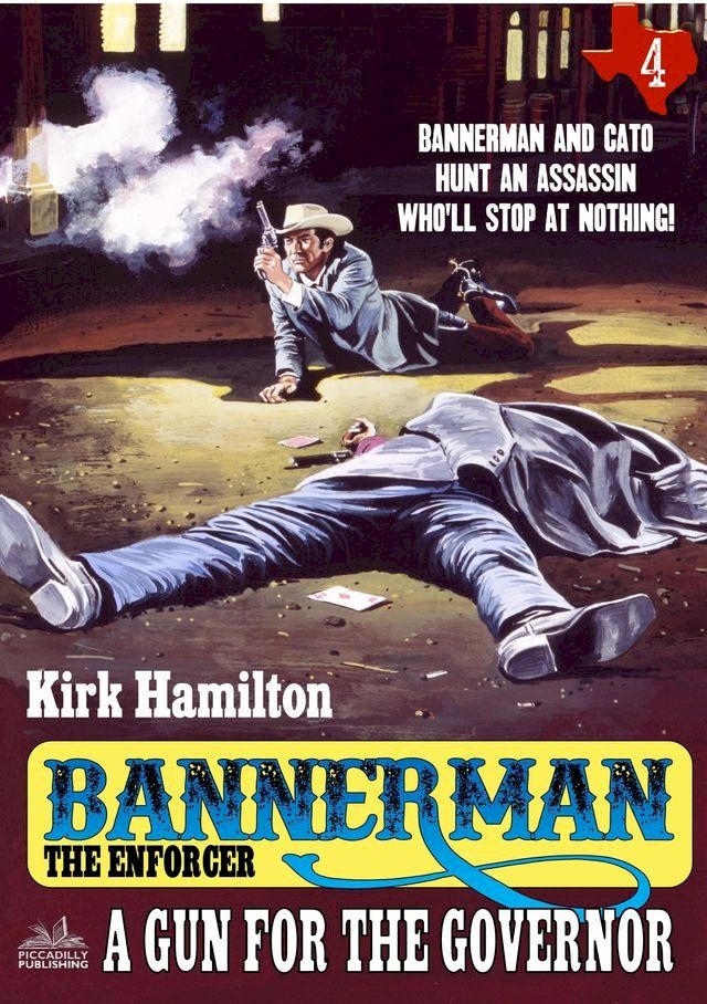  Bannerman the Enforcer 4: A Gun for the Governor(Kobo/電子書)