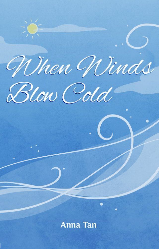  When Winds Blow Cold(Kobo/電子書)