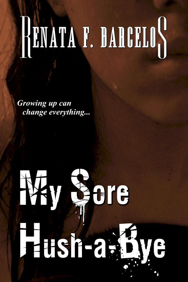  My Sore Hush-a-Bye(Kobo/電子書)