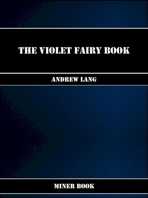 The Violet Fairy Book(Kobo/電子書)