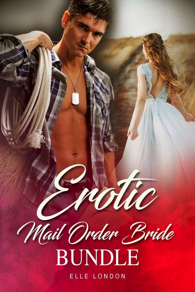  Erotic Mail Order Bride Bundle(Kobo/電子書)