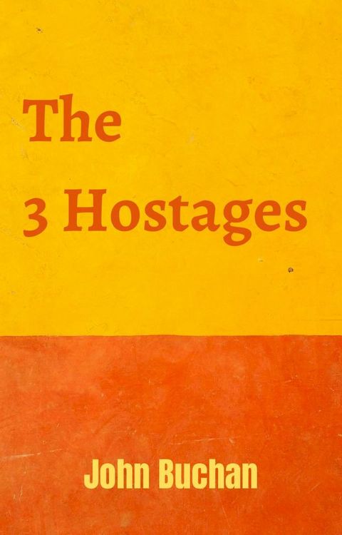 The Three Hostages(Kobo/電子書)