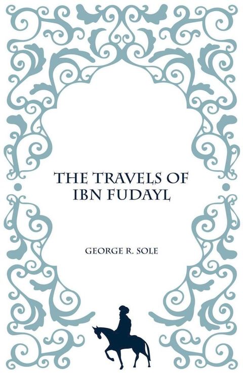 The Travels of Ibn Fudayl(Kobo/電子書)