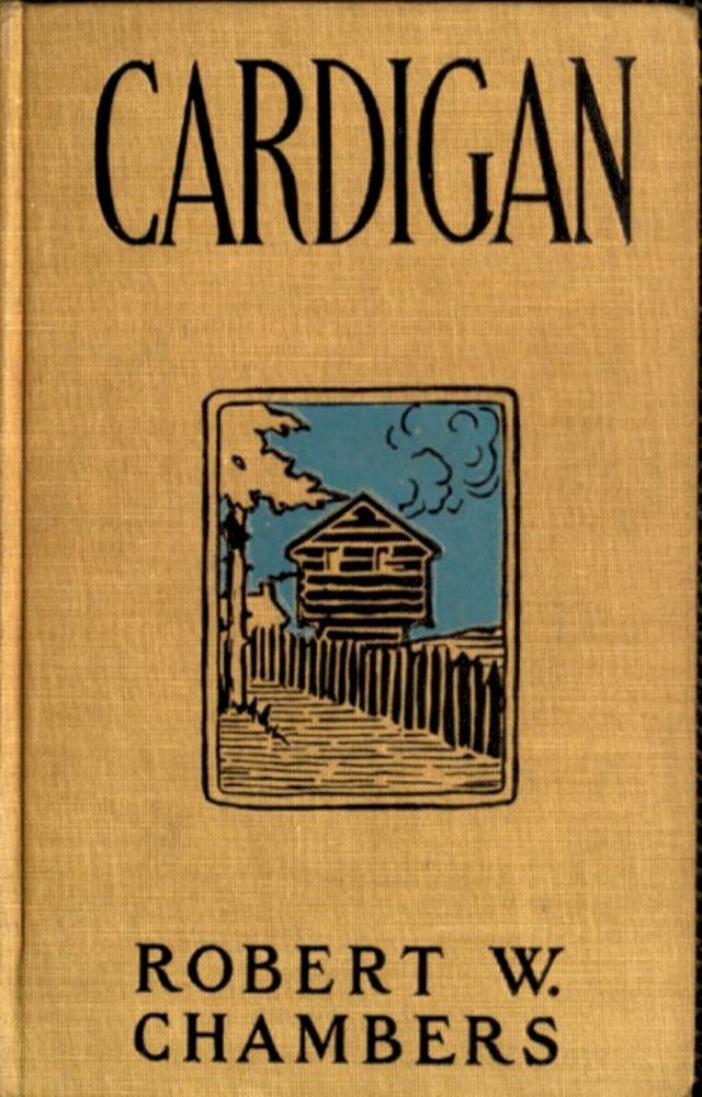  Cardigan Robert W. Chambers(Kobo/電子書)