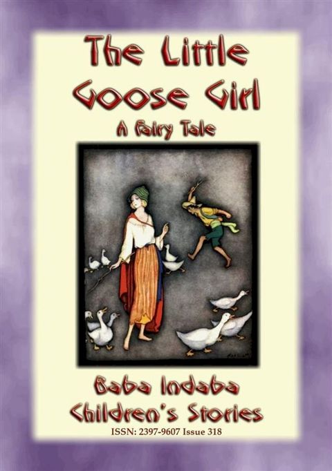 THE LITTLE GOOSE GIRL - A Fairy Tale(Kobo/電子書)