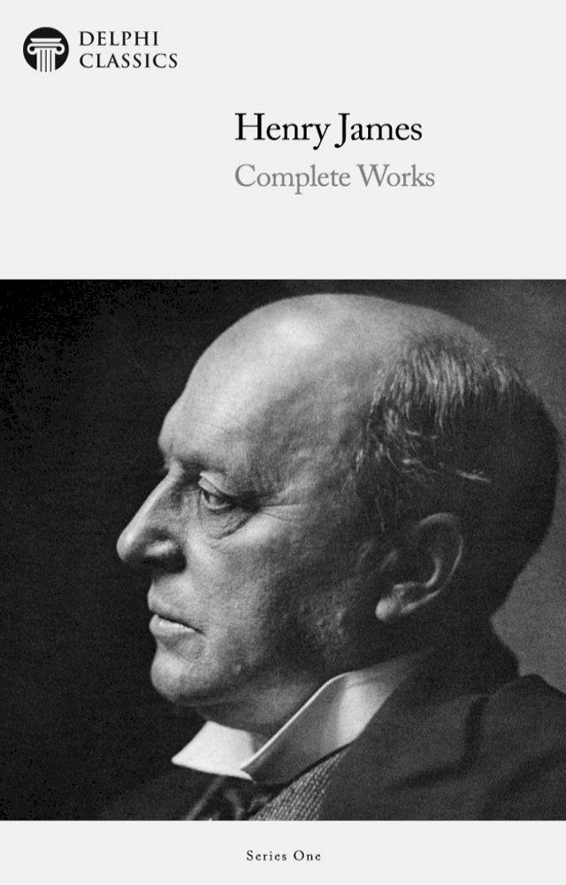  Complete Works of Henry James (Delphi Classics)(Kobo/電子書)