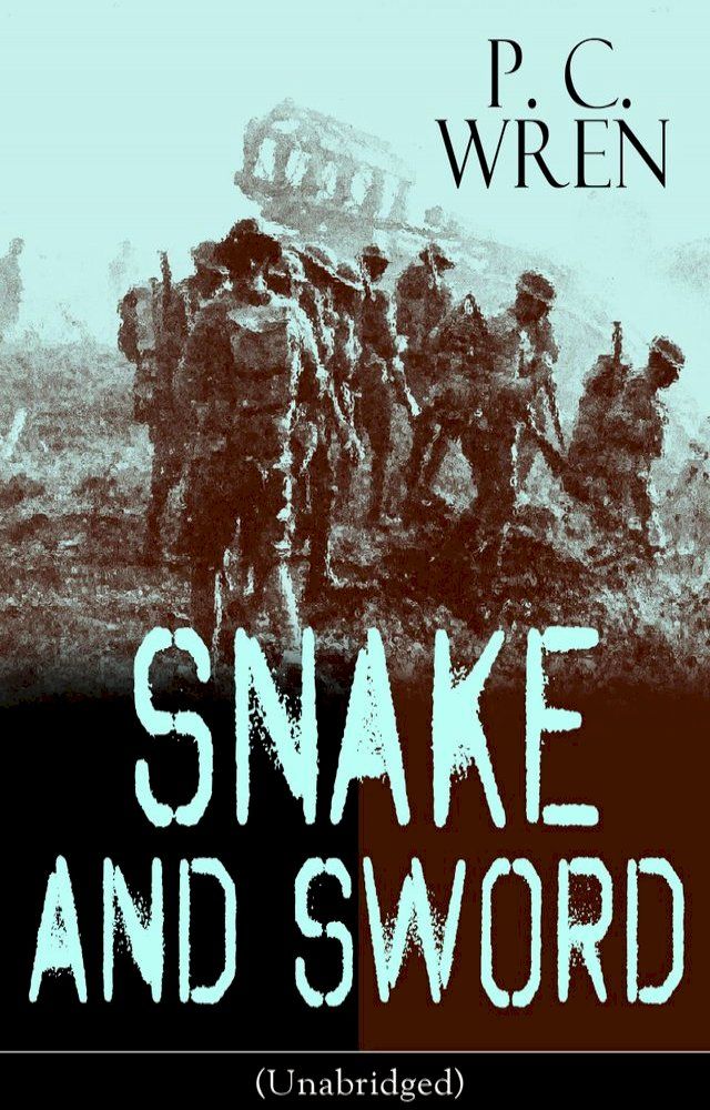  SNAKE AND SWORD (Unabridged)(Kobo/電子書)