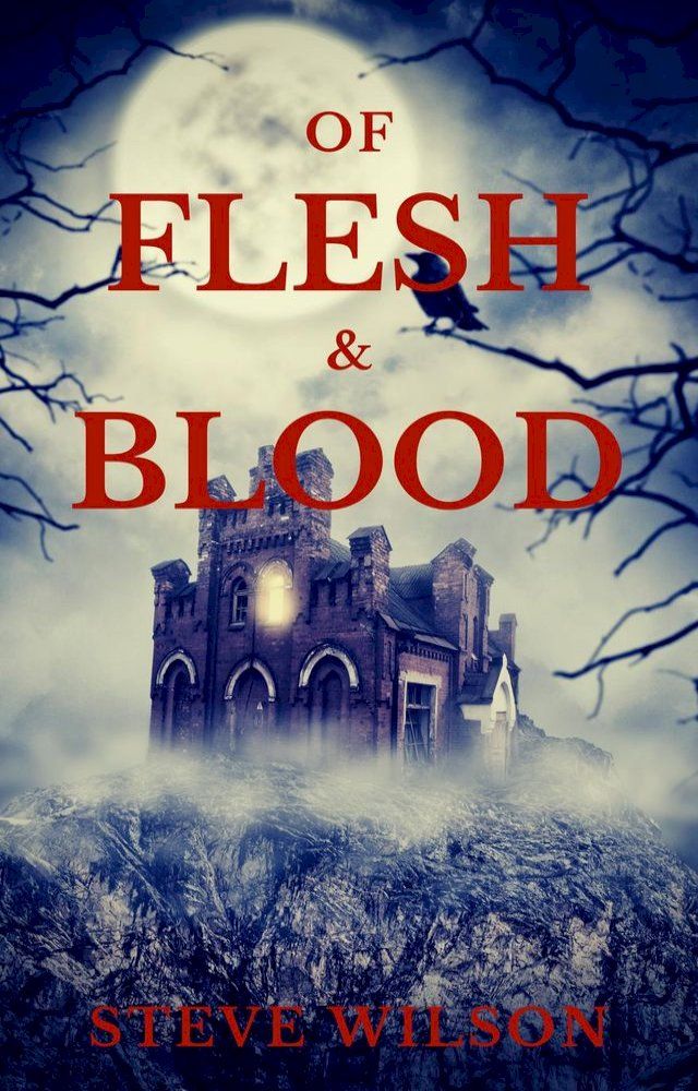  Of Flesh & Blood(Kobo/電子書)