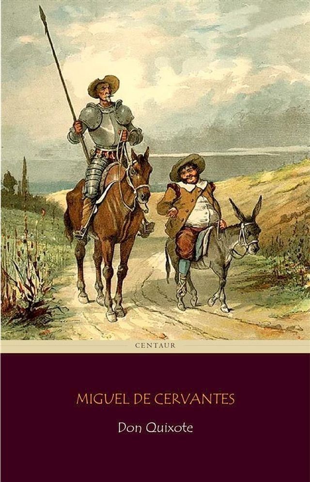  Don Quixote (Centaur Classics) [The 100 greatest novels of all time - #2](Kobo/電子書)