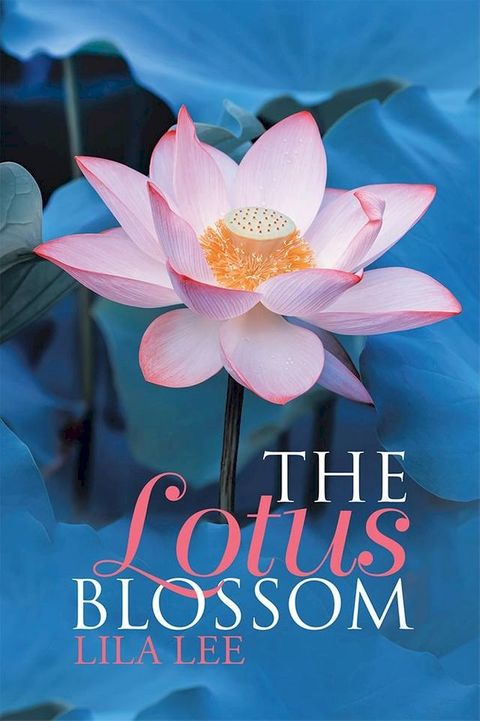 The Lotus Blossom(Kobo/電子書)