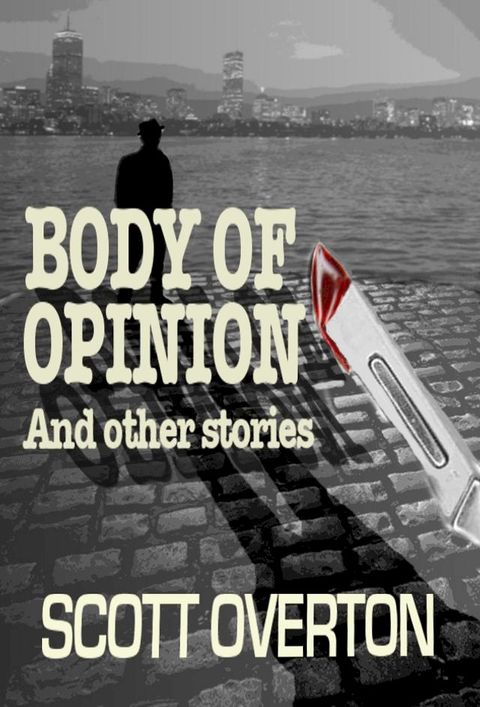 Body Of Opinion(Kobo/電子書)