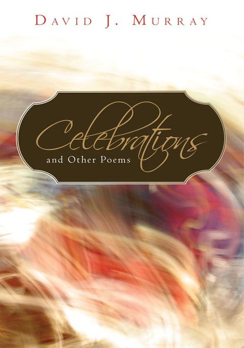 Celebrations and Other Poems(Kobo/電子書)