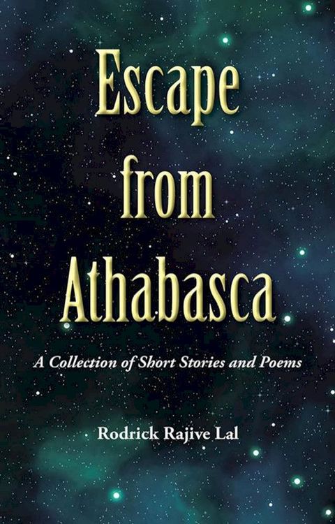 Escape from Athabasca(Kobo/電子書)